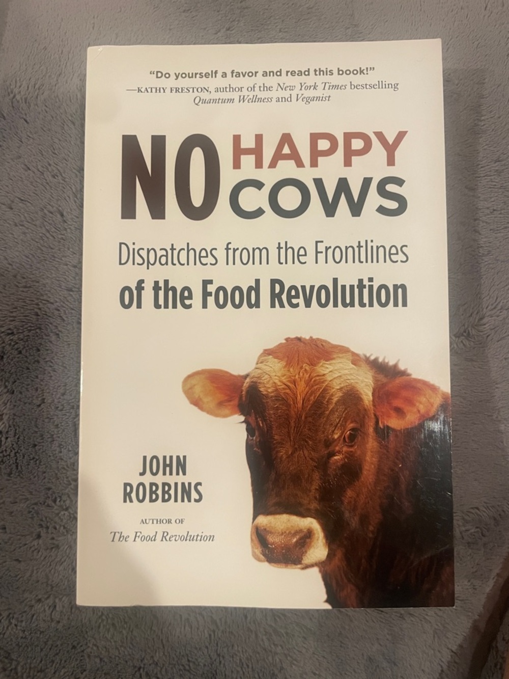 No Happy Cows by John Robbins